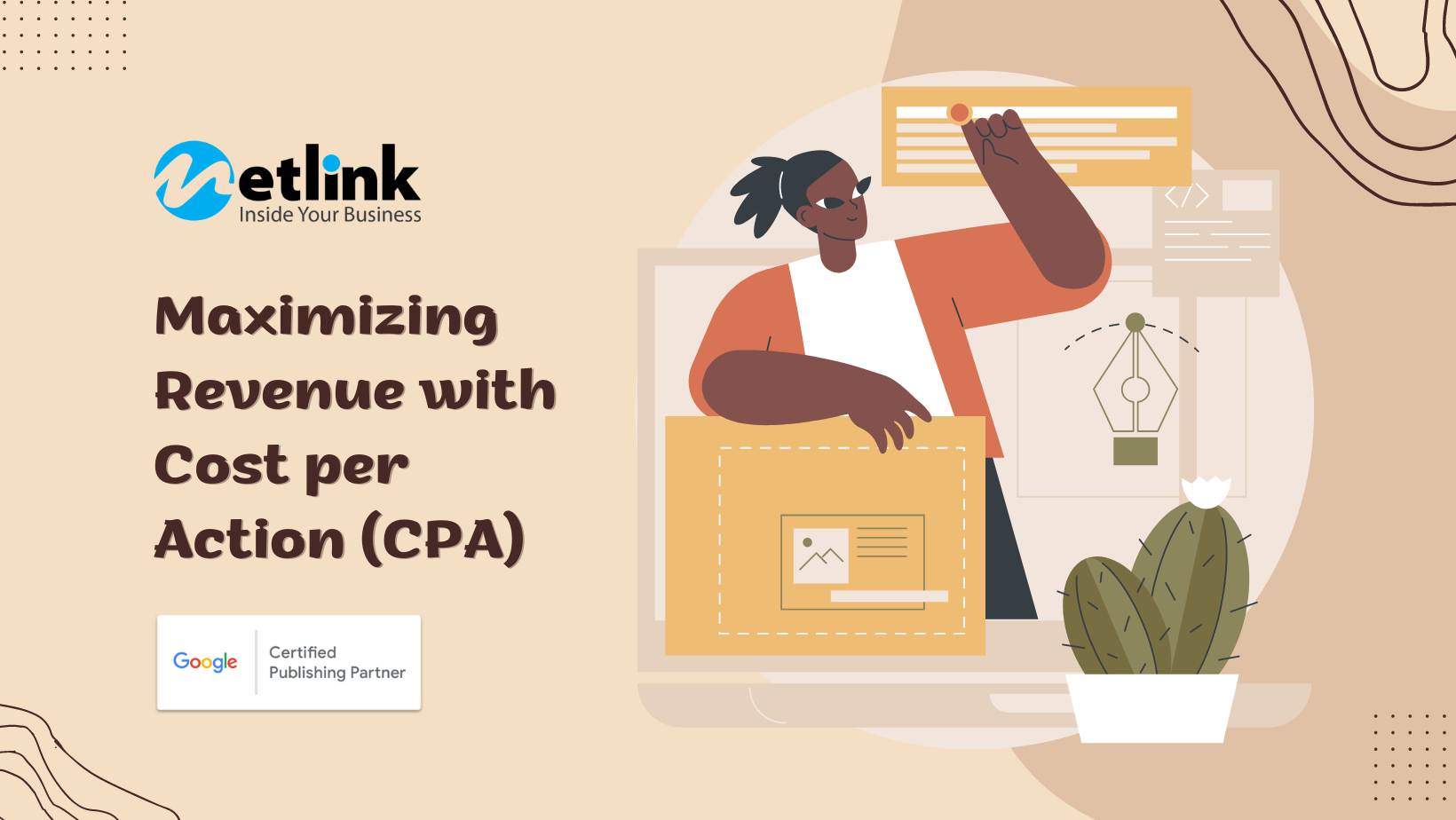 Maximizing Revenue with Cost per Action (CPA)