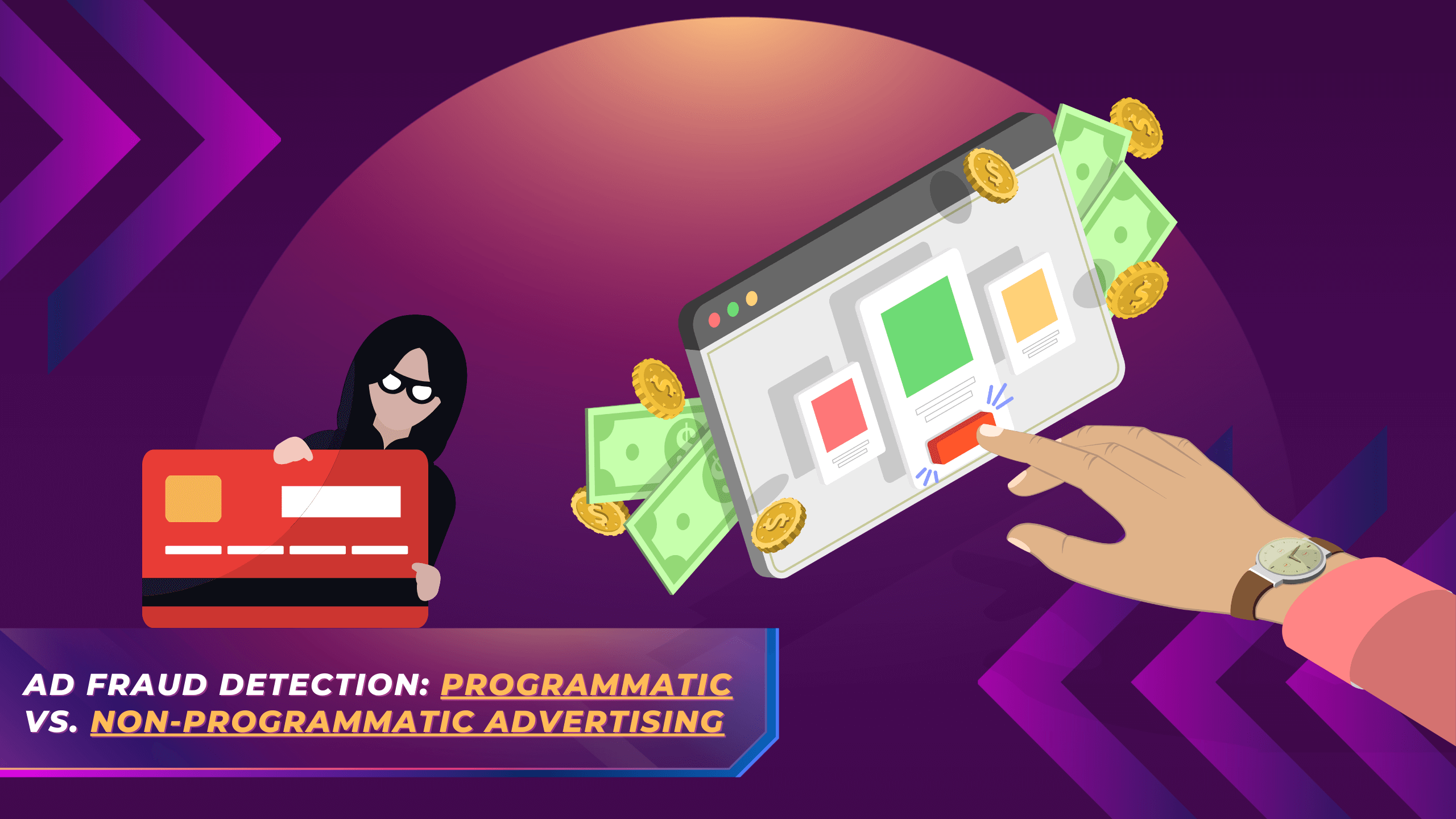 Ad Fraud Detection: Programmatic vs. Non-Programmatic Advertising