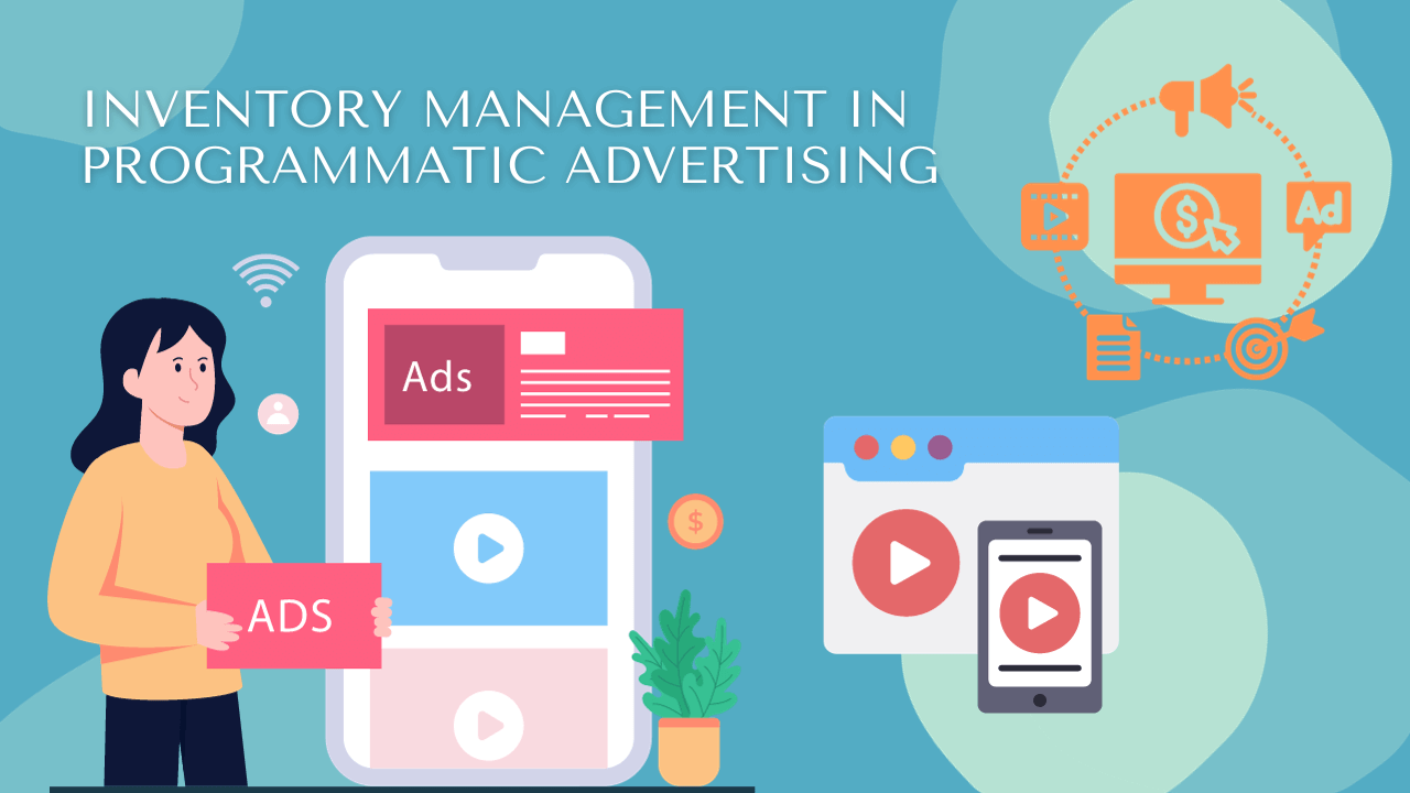 Inventory Management in Programmatic Advertising