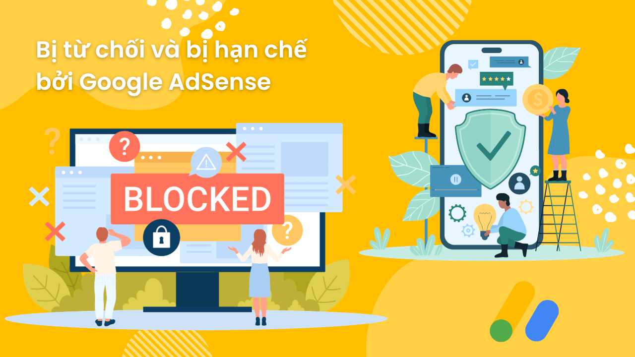 Bị từ chối và bị hạn chế bởi Google AdSense